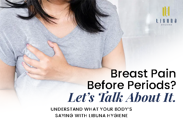 Breast Pain and Periods: What’s Normal and When to Worry